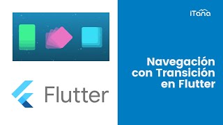 Transiciones de Navegacion en Flutter