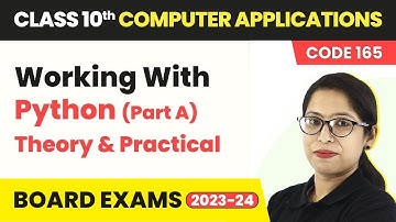 Working With Python -Python Revision | Class 10 Computer Applications Chapter 8 (Code 165) | 2024-25