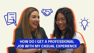 Ask Student Edge | How Do I Get a Professional Job With my Casual Job Experience