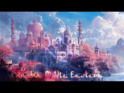 Arabian Nights Music {Arabia Middle Eastern}/Arabian Relaxing Music🎧