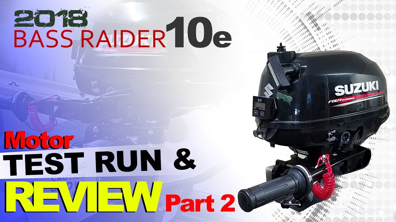 Suzuki 2.5HP on the Pelican Bass Raider 10e First Test Run YouTube