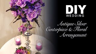 Antique Silver Centerpiece & Floral Arrangement