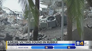4 more victims found in Surfside rubble