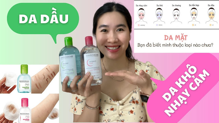 Nước tẩy trang bioderma 100ml giá bao nhiêu năm 2024