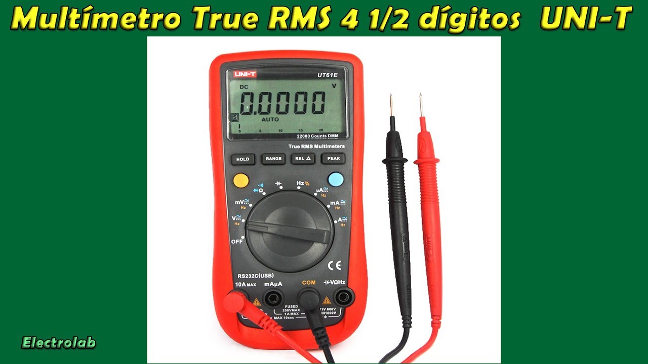 Instrumento True Rms Multímetro UNI-T 61E - 4 1/2 dig - True RMS - Review instrumento para ...