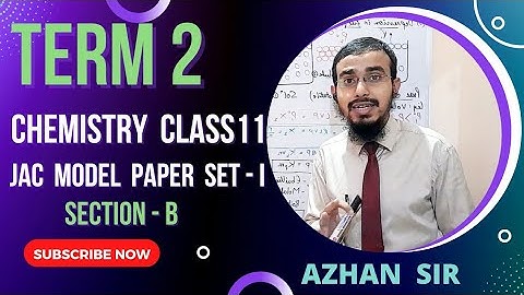 Jac Chemistry Class11 Term2 Model Paper Solution Set1 Section B