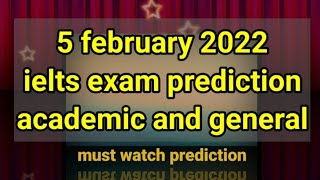 5 february 2022 ielts exam prediction