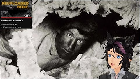 "Man in Cave (Reupload)" | Kip Reacts to Internet Historian