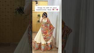 Songs to add on your traditional wear 🎀💗✨#popular #traditinal #viral #trending #fashion #love