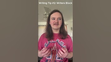 Writing Tip #2: Writers Block