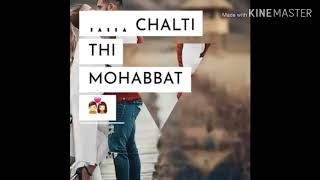 Chal phir Un galiyon mein kahin hum kho jaye ll Whatsaap status Lyrics Video.
