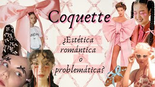 Coquette ¿Estética romántica o pr0blemática? ​