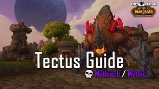 Tectus MYTHIC Guide - Hochfels Taktik Guide