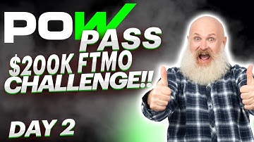 Pow Pass $200K FTMO Challenge | DAY 2 - Still Going Strong!