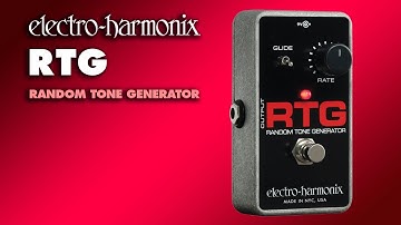 Electro-Harmonix RTG Random Tone Generator
