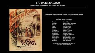 El Puñao de Rosas - Introducción y Coro &#39;Una gitana vieja, me dijo&#39; (1953) - Coro Cantores de Madrid