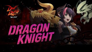 DNF DUEL｜Dragon Knight Play Video