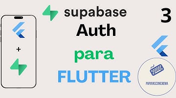 Integrando Supabase Authentication en Flutter: Desde Cero