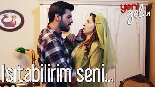 Isıtabilirim Seni - Yeni Gelin