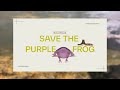 Save the purple frog trailer