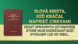 Slovo Všemohúceho Boha | Desať správnych ustanovení, ktoré musí dodržiavať Boží vyvolený ľud vo Veku kráľovstva