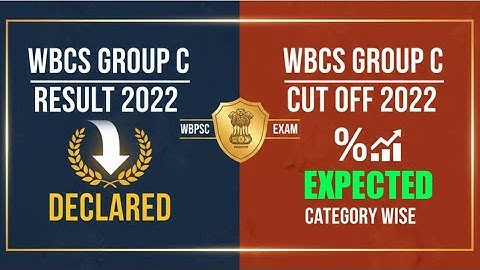 WBCS 2022 Group C final result published | wbcs group c cut off 2022