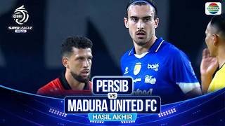Hasil Akhir Pertandingan  Persib Vs Madura United Fc  Bri Super League 202526
