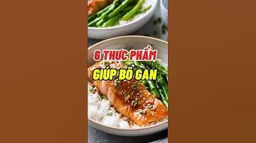 6 Thực Phẩm Giúp Bổ Gan #dsdaiminh #health #shorts #dinhduong #bogan