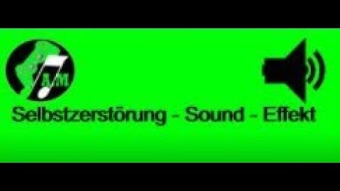 Selbstzerstörung -  Sound -  Effekt