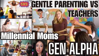 Teachers Are TIRED of GENTLE PARENTING: Why Millennial Parents Cant Control Gen Alpha's BAD Behavior screenshot 3