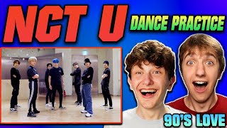 NCT U - '90's Love' Dance Practice REACTION!!
