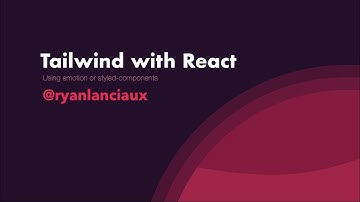 Using Tailwind CSS with React