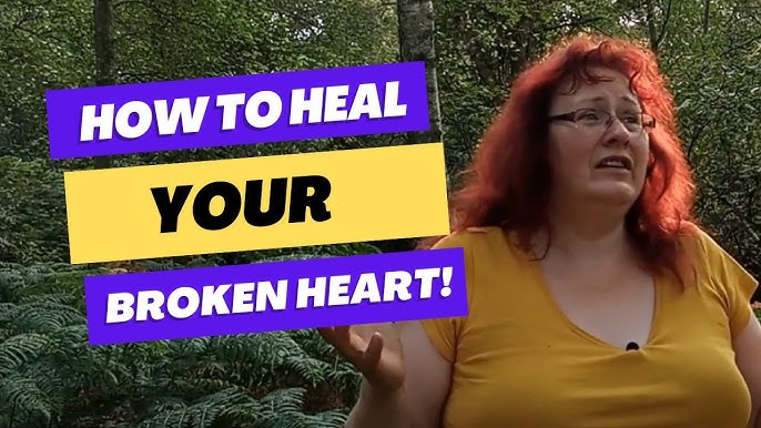 Heal A Broken Heart And Rebuild Your Life 3 2024