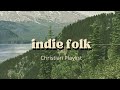 Indie folk christian music playlist