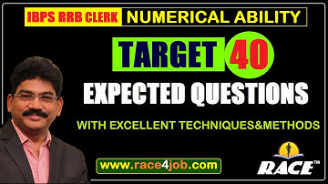 IBPS RRB CLERKS I NUMERICAL ABILITY I MOST EXPECTED QUESTIONS I WITH BEST SHORTCUTS