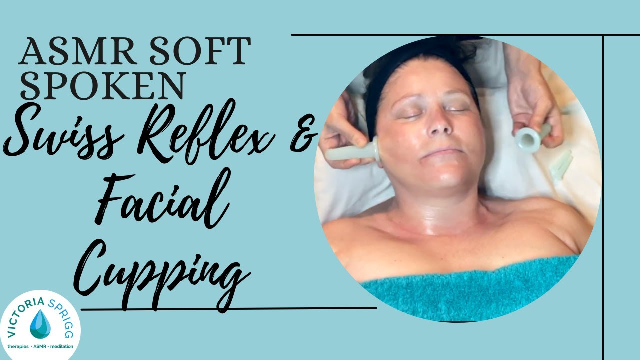ASMR ✨ WHOLE SWISS REFLEX + ✨ FACIAL CUPPING & GUA SHA ✨ with Victoria and Nadine | 6 of 6