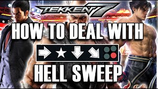 How To Deal With Hell Sweeps | Tekken 7 Guide