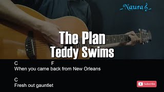 Teddy Swims - The Plan Guitar Chords Lyrics