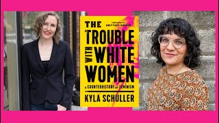 The Trouble with White Women: An Evening with Kyla Schuller and Jules Gill-Peterson