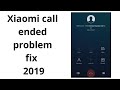 Xiaomi Redmi | call ended problem 2019 | Tomal's Guide