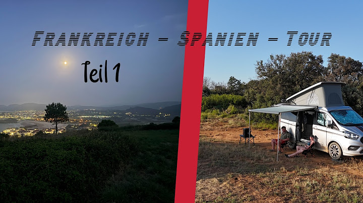 Frankreich-Spanien-Tour | Teil1 | Waren wir hier schon mal?!? #campervan #travel #france #drohne