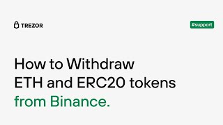 How to Withdraw ETH (ERC20) from Binance to Trezor & How to Recover tokens sent via BNB Smart Chain