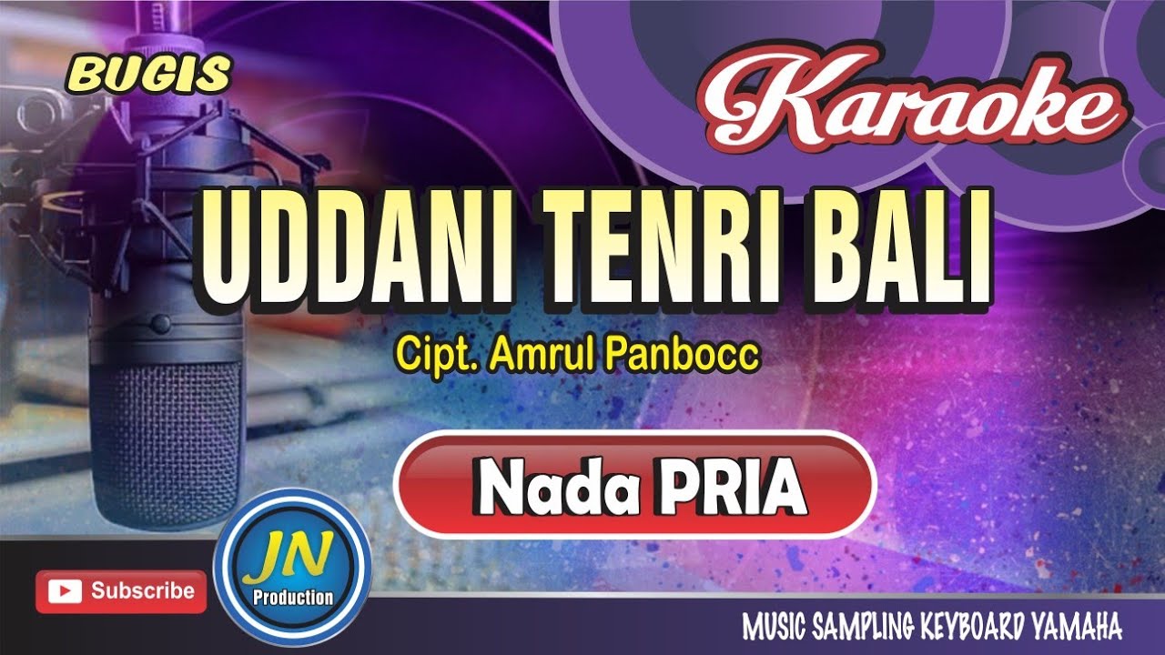 Uddani Tenri Bali_Karaoke Bugis Milenial_Nada Pria_Cipt. Amrul Panbocc