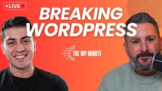 Breaking WordPress Episode 1?