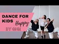 Dance for kids  happy pharrell williams  nhy cng m v b dancing with gigi