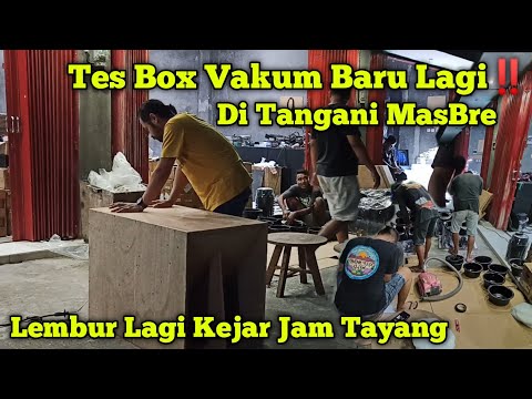 Lembur Kejar Jam Tayang,,MasBre Compare Box Baru Lagi Buat Siapa Kira Kira🤔