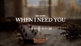 Download Lagu When I Need You - Leo Sayer (Rockoustics Acoustic Rock Cover) MP3