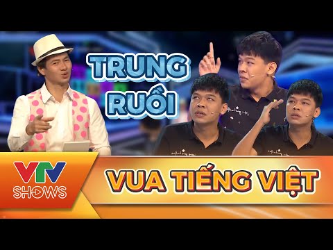 Trung Ruồi Thi Vua Tiếng Việt để Vượt Qua đồng Nghiệp Vì Chưa Ai Qua Vòng 1 