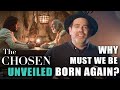 Why must we be born again? The Chosen Unveiled with Rabbi Jason Sobel