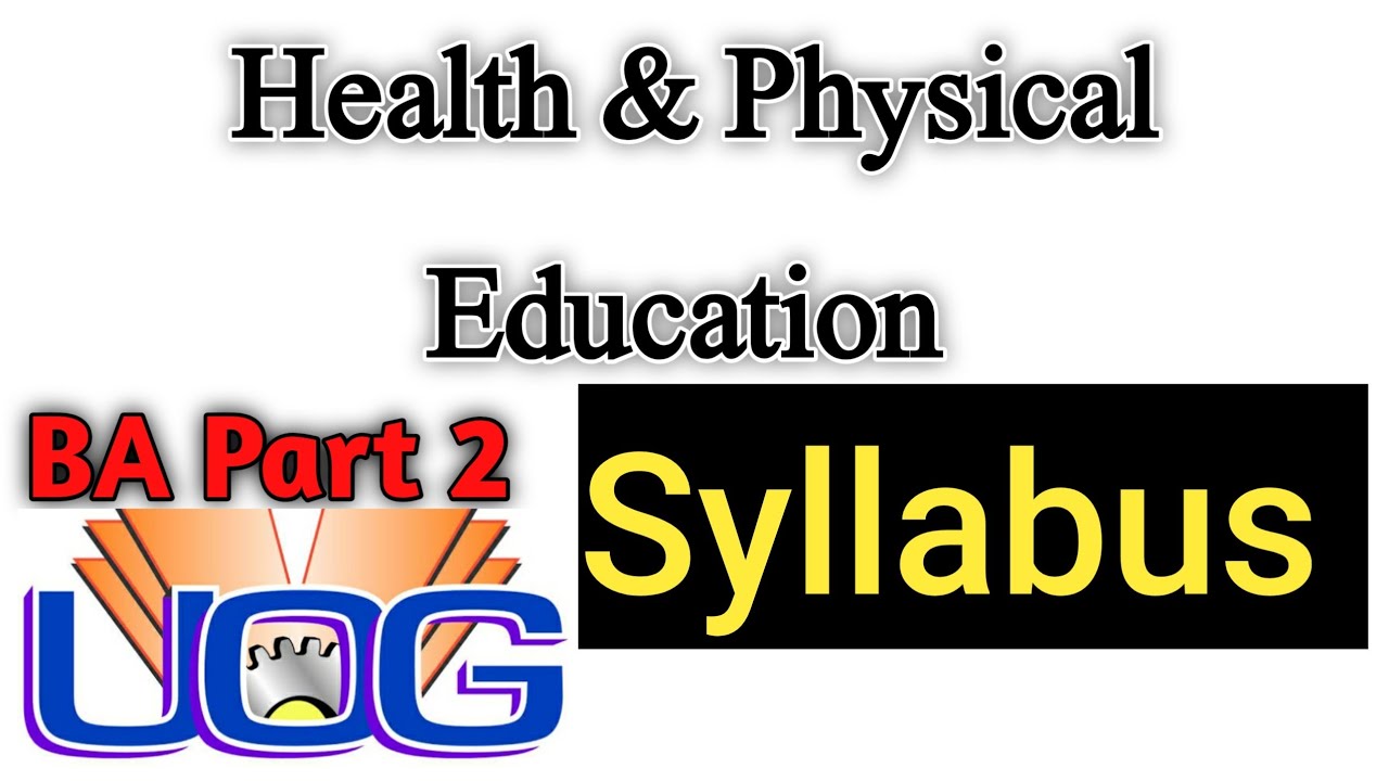 Health and physical education BA part 2 uog syllabus |BA part 2 health syllabus and imp chapter